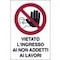Segnale divieto ingresso 300x200 mm