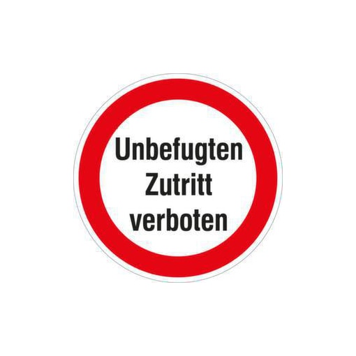 Türschild, Unbefugten Zutritt verboten, Folie, selbstklebend, Ø 200mm